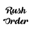 Rush Order